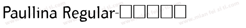 Paullina Regular字体转换